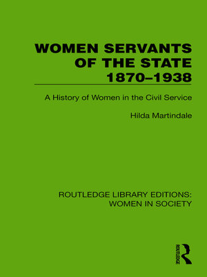 cover image of Women Servants of the State 1870–1938